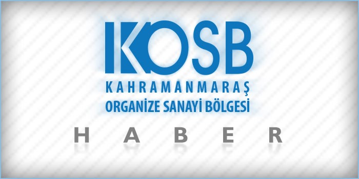 Kahramanmaraş'ta Organize Sanayi Bölgeleri